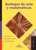 burbujas de arte y matematicas-jose chamoso-9788492493050 burbujas de arte y matematicas-jose chamoso-9788492493050