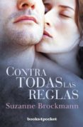 contra todas las reglas-suzanne brockmann-9788492516650 contra todas las reglas-suzanne brockmann-9788492516650
