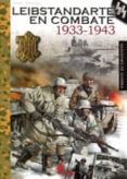 leibstandarte en combate 1933-1943-daniel sanchez-9788492714650 leibstandarte en combate 1933-1943-daniel sanchez-9788492714650