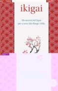 ikigai (català)-hector garcia-francesc miralles-9788492920150 ikigai (català)-hector garcia-francesc miralles-9788492920150