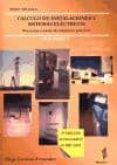 calculo de instalaciones y sistemas electricos: proyectos a trave s de supuestos practicos (vol. i) (2ª ed. act.)-diego carmona fernandez-9788493300050 calculo de instalaciones y sistemas electricos: proyectos a trave s de supuestos practicos (vol. i) (2ª ed. act.)-diego carmona fernandez-9788493300050