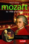 mozart: su vida y su obra-ramon andres-9788493509750 mozart: su vida y su obra-ramon andres-9788493509750