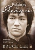 palabras del dragon: entrevistas (1958-1973)-john little-9788493540050 palabras del dragon: entrevistas (1958-1973)-john little-9788493540050