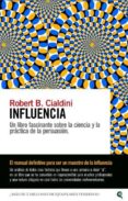 influencia-robert caldini-9788493614850 influencia-robert caldini-9788493614850