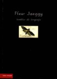 fleur jaegyy. temblor de lenguaje-9788494175350 fleur jaegyy. temblor de lenguaje-9788494175350