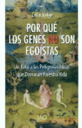 por que los genes no son egoistas-colin tudge-9788494262050 por que los genes no son egoistas-colin tudge-9788494262050