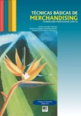 técnicas básicas de merchandising-josefa gonzalez santana-9788494293450 técnicas básicas de merchandising-josefa gonzalez santana-9788494293450