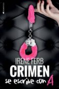 crimen se escribe con a-irene ferb-9788494321450 crimen se escribe con a-irene ferb-9788494321450