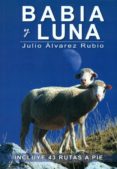 babia y luna-julio alvarez rubio-9788494347450 babia y luna-julio alvarez rubio-9788494347450