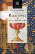 el simbolismo de las religiones-mario roso de luna-9788494745850 el simbolismo de las religiones-mario roso de luna-9788494745850