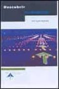 descubrir los aeropuertos (2ª ed.)-ivan tejada anguiano-9788495135650 descubrir los aeropuertos (2ª ed.)-ivan tejada anguiano-9788495135650