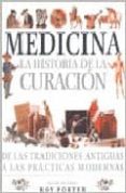 medicina, la historia de la curacion-roy porter-9788495677150 medicina, la historia de la curacion-roy porter-9788495677150
