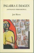 palabra e imagen-jose hierro-9788495710550 palabra e imagen-jose hierro-9788495710550