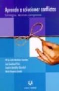 aprendo a solucionar conflictos-jose quintanal diaz-maria de codes martinez gonzalez-9788496094550 aprendo a solucionar conflictos-jose quintanal diaz-maria de codes martinez gonzalez-9788496094550
