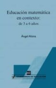 educacion matematica en contexto: de 3 a 6 años-angel alsina-9788496108950 educacion matematica en contexto: de 3 a 6 años-angel alsina-9788496108950