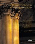 andres de vandelvira: el renacimiento del sur-9788496218550 andres de vandelvira: el renacimiento del sur-9788496218550