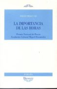 la importancia de las horas-david fraguas-9788496313750 la importancia de las horas-david fraguas-9788496313750