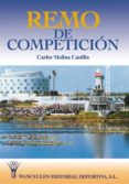 remo de competición (ebook)-carlos molina castillo-9788496382350 remo de competición (ebook)-carlos molina castillo-9788496382350