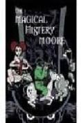 the magical mistery moore vol. 01-alan moore-9788496730250 the magical mistery moore vol. 01-alan moore-9788496730250