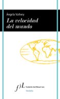 la velocidad del mundo-angela vallvey-9788496824850 la velocidad del mundo-angela vallvey-9788496824850