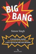 big bang: el descubrimiento cientifico mas importante de todos lo s tiempos y todo lo que hay que saber acerca del mismo (biblioteca buridan)-simon singh-9788496831650 big bang: el descubrimiento cientifico mas importante de todos lo s tiempos y todo lo que hay que saber acerca del mismo (biblioteca buridan)-simon singh-9788496831650