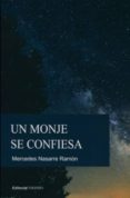 un monje se confiesa-mercedes nasarre ramon-9788496972650 un monje se confiesa-mercedes nasarre ramon-9788496972650