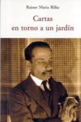 cartas en torno a un jardin-rainer maria rilke-9788497168250 cartas en torno a un jardin-rainer maria rilke-9788497168250