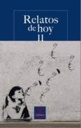 relatos de hoy ii-emili teixidor-jose luis olaizola-9788497404150 relatos de hoy ii-emili teixidor-jose luis olaizola-9788497404150