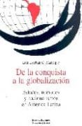 de la conquista a la globalizacion-g. manrique-l. esteban-9788497425650 de la conquista a la globalizacion-g. manrique-l. esteban-9788497425650