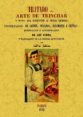 tratado del arte de trinchar y modo de servir una mesa (ed. facsi mil)-9788497617550 tratado del arte de trinchar y modo de servir una mesa (ed. facsi mil)-9788497617550