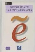 ortografia de la lengua española (biblioteca breve)-9788497649650 ortografia de la lengua española (biblioteca breve)-9788497649650