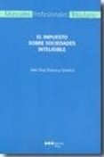el impuesto sobre sociedades inteligible-jordi sole i estalella-9788497688550 el impuesto sobre sociedades inteligible-jordi sole i estalella-9788497688550