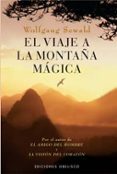 el viaje a la montaña magica-wolfgang sewald-9788497770750 el viaje a la montaña magica-wolfgang sewald-9788497770750