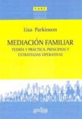 mediacion familiar: teoria y practica: principios y estrategias o perativas-lisa parkinson-9788497840750 mediacion familiar: teoria y practica: principios y estrategias o perativas-lisa parkinson-9788497840750