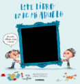 este libro es de mi abuelo-jaume copons-9788498258950 este libro es de mi abuelo-jaume copons-9788498258950