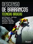 descenso de barrancos: técnicas básicas-9788498293050 descenso de barrancos: técnicas básicas-9788498293050