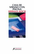 casa de verano con piscina-herman koch-9788498384550 casa de verano con piscina-herman koch-9788498384550