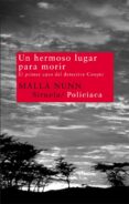 un hermoso lugar para morir: el primer caso del detective cooper-malla nunn-9788498415650 un hermoso lugar para morir: el primer caso del detective cooper-malla nunn-9788498415650