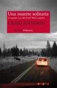 una muerte solitaria-craig johnson-9788498418750 una muerte solitaria-craig johnson-9788498418750