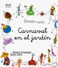 carnaval en el jardin -manuscrita--gemma armengol-9788498455250 carnaval en el jardin -manuscrita--gemma armengol-9788498455250