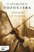 el secreto de sofonisba-lorenzo de medici-9788498721850 el secreto de sofonisba-lorenzo de medici-9788498721850