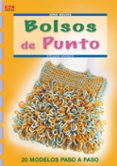 bolsos de punto: 20 modelos paso a paso-stefanie hanisch-9788498742350 bolsos de punto: 20 modelos paso a paso-stefanie hanisch-9788498742350