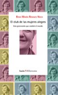 el club de las mujeres alegres-rosa maria rosales nava-9788498886450 el club de las mujeres alegres-rosa maria rosales nava-9788498886450