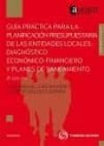 guia practica para la planificacion presupuestaria de las entidad es locales: diagnostico economico-financiero y planes de saneamiento (2ª ed.)-jose manuel farfan perez-9788499038650 guia practica para la planificacion presupuestaria de las entidad es locales: diagnostico economico-financiero y planes de saneamiento (2ª ed.)-jose manuel farfan perez-9788499038650
