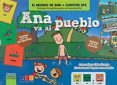 ana va al pueblo. (caja-estuche que contiene 1 cuento spc y 67 ta rjetas con los pictogramas)-ainara calvo llorente-9788499154350 ana va al pueblo. (caja-estuche que contiene 1 cuento spc y 67 ta rjetas con los pictogramas)-ainara calvo llorente-9788499154350