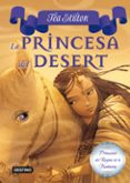 la princesa dels deserts-tea stilton-9788499326450 la princesa dels deserts-tea stilton-9788499326450