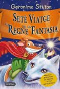 sete viatge al regne de la fantasia-geronimo stilton-9788499328850 sete viatge al regne de la fantasia-geronimo stilton-9788499328850