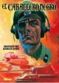 el caballero negro-motofumi kobayashi-9788499472850 el caballero negro-motofumi kobayashi-9788499472850