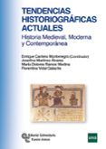 tendencias historiograficas actuales-enrique cantera montenegro-josefina martinez alvarez-9788499611150 tendencias historiograficas actuales-enrique cantera montenegro-josefina martinez alvarez-9788499611150