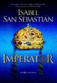 imperator (rustica)-isabel san sebastian-9788499704050 imperator (rustica)-isabel san sebastian-9788499704050